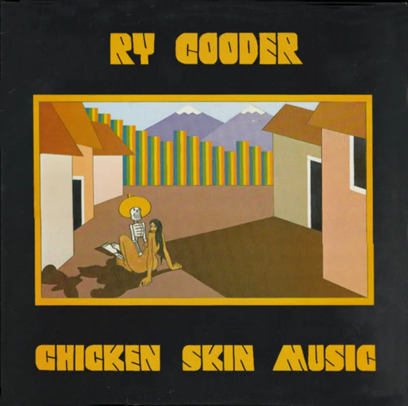 Ry Cooder-Chicken Skin Music LP