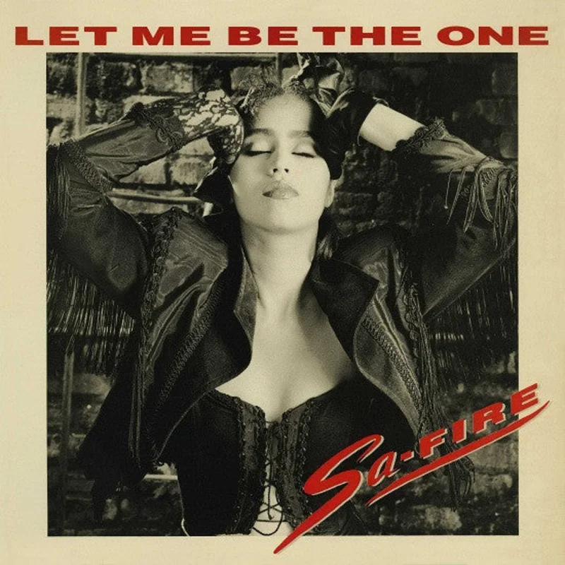 Safire-Let Me Be The One 12" Single