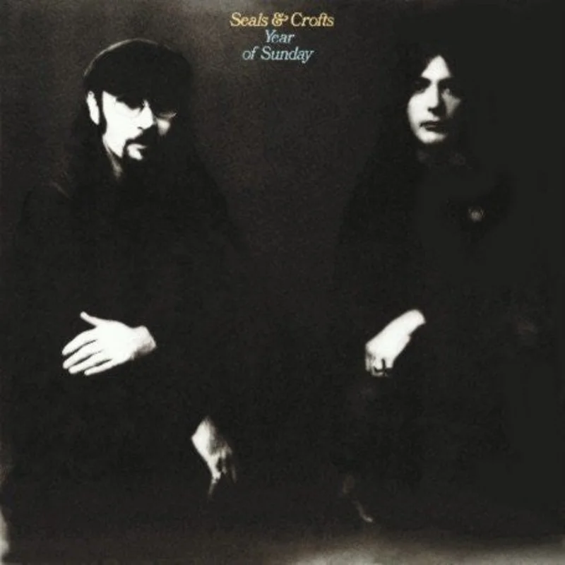 Seals & Crofts-Year Of Sunday LP
