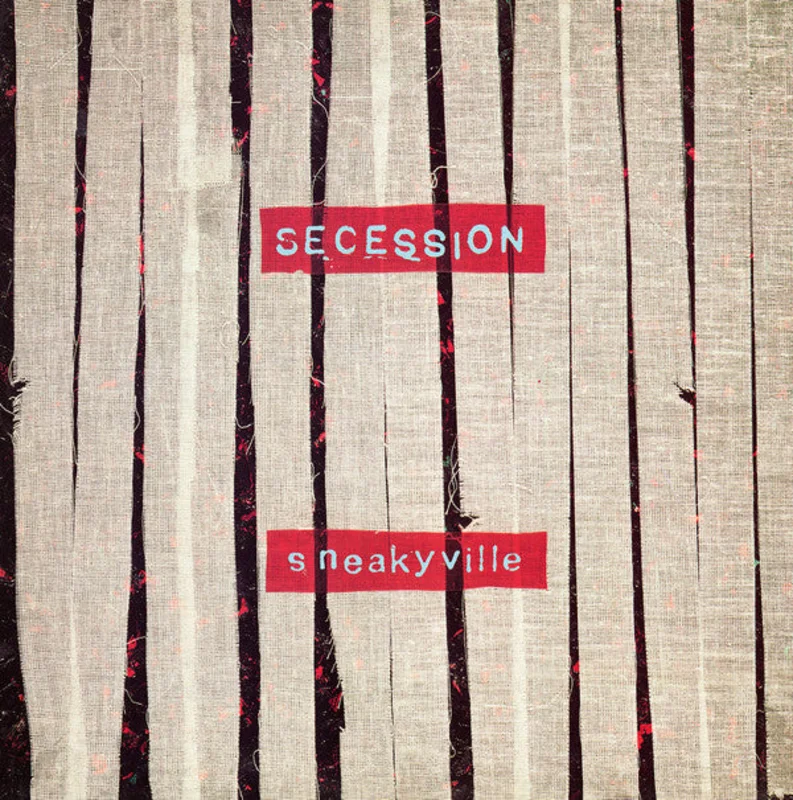 Secession | Sneakyville