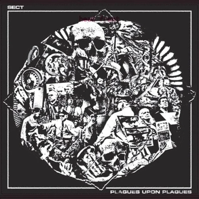 Sect - Plagues Upon Plagues