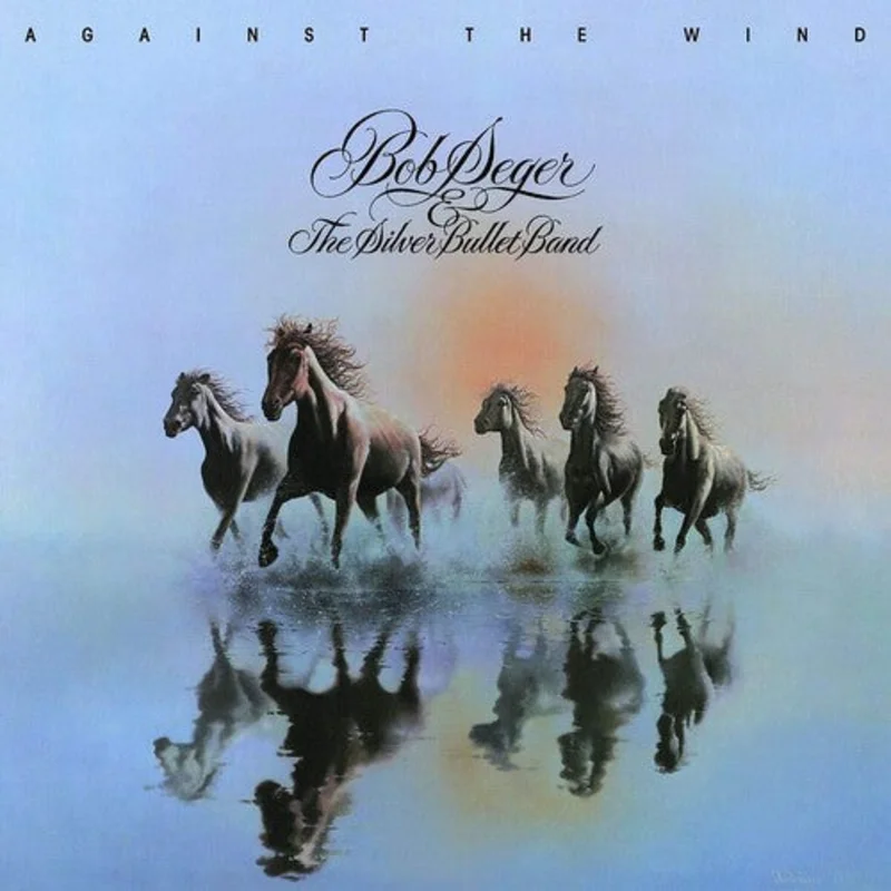 Seger, Bob - Against The Wind