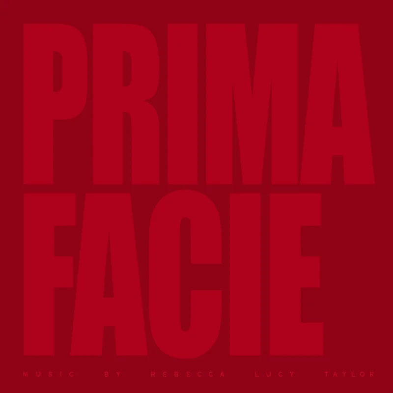 Self Esteem - Prima Facie (Original Theatre Soundtrack by Rebecca Lucy Taylor)