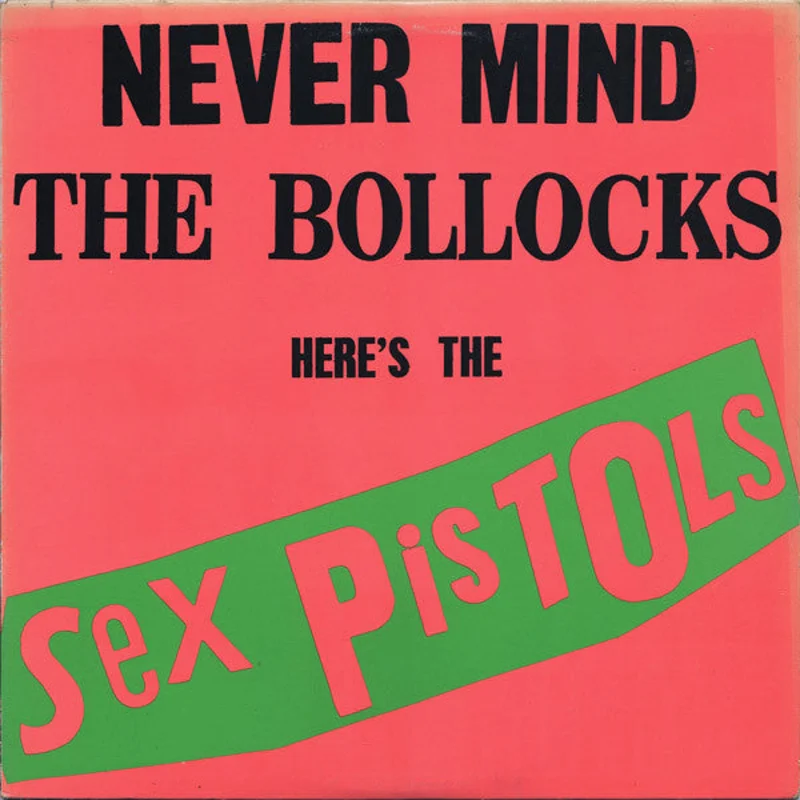 Sex Pistols-Never Mind The Bollocks Here's The Sex Pistols LP