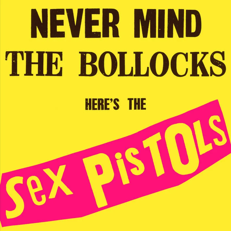 Sex Pistols  Never Mind The Bollocks, Here's The Sex Pistols