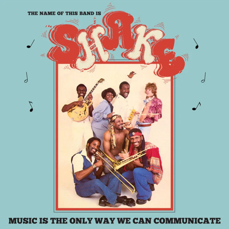 Shake (10) | Music Is The Only Way We Can Communicate (New)