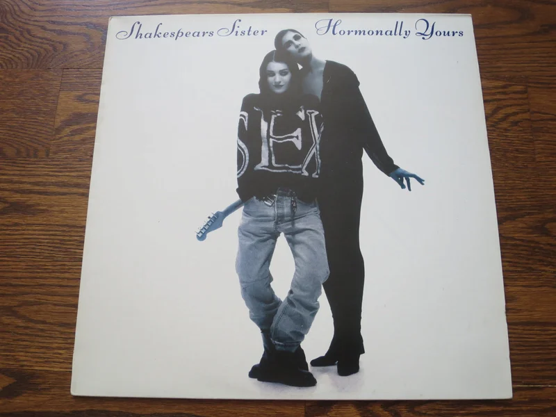 Shakespears Sister - Hormonally Yours