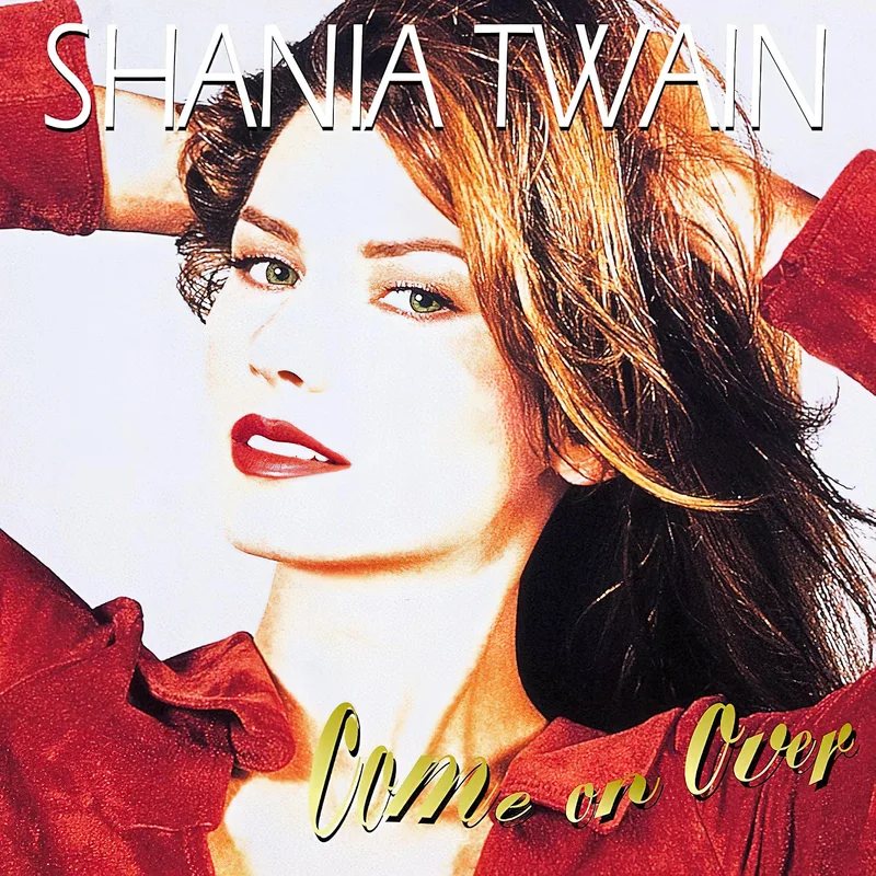 Shania Twain - Come On Over [2 LP, Diamond Edition]