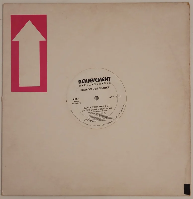 Sharon Dee Clarke - Dance Your Way Out Of The Door 12" Single