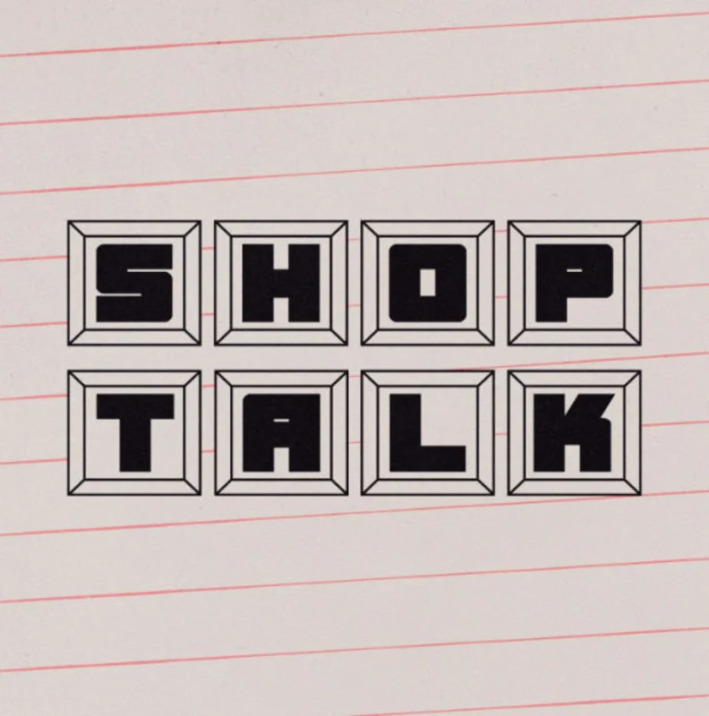 SHOP TALK- S/T LP
