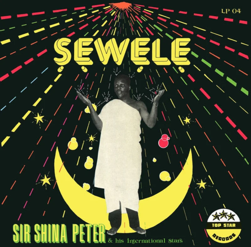 Sir Shina Peters And His International Stars | Sewele (New)