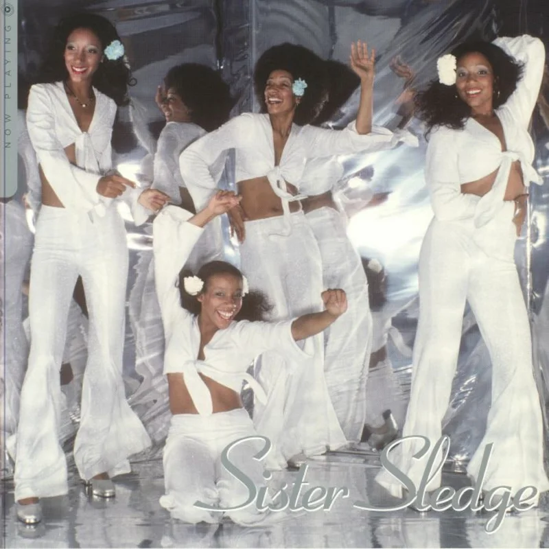 Sister Sledge - Now Playing