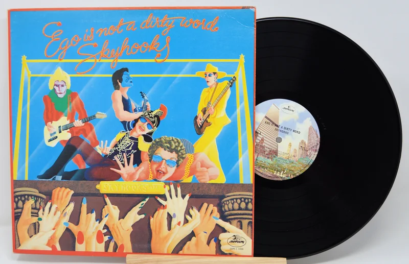 Skyhooks - Ego Is Not A Dirty Word