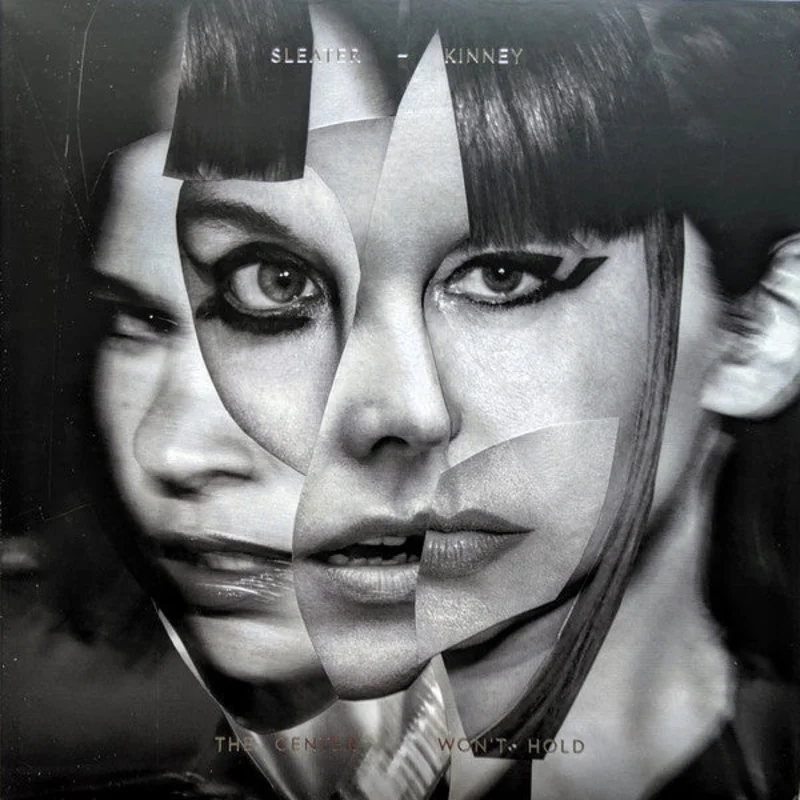 Sleater-Kinney | The Center Won't Hold (New)