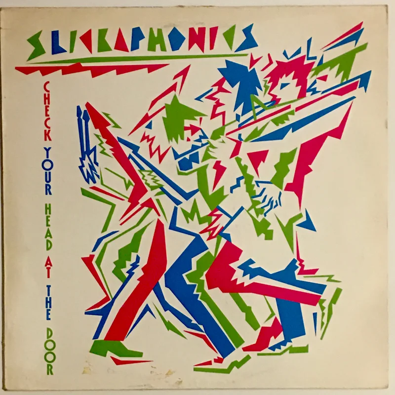 Slickaphonics - Check Your Head At The Door Lp