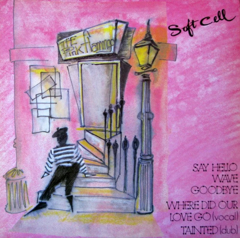 Soft Cell-Say Hello Wave Goodbye 12" Single