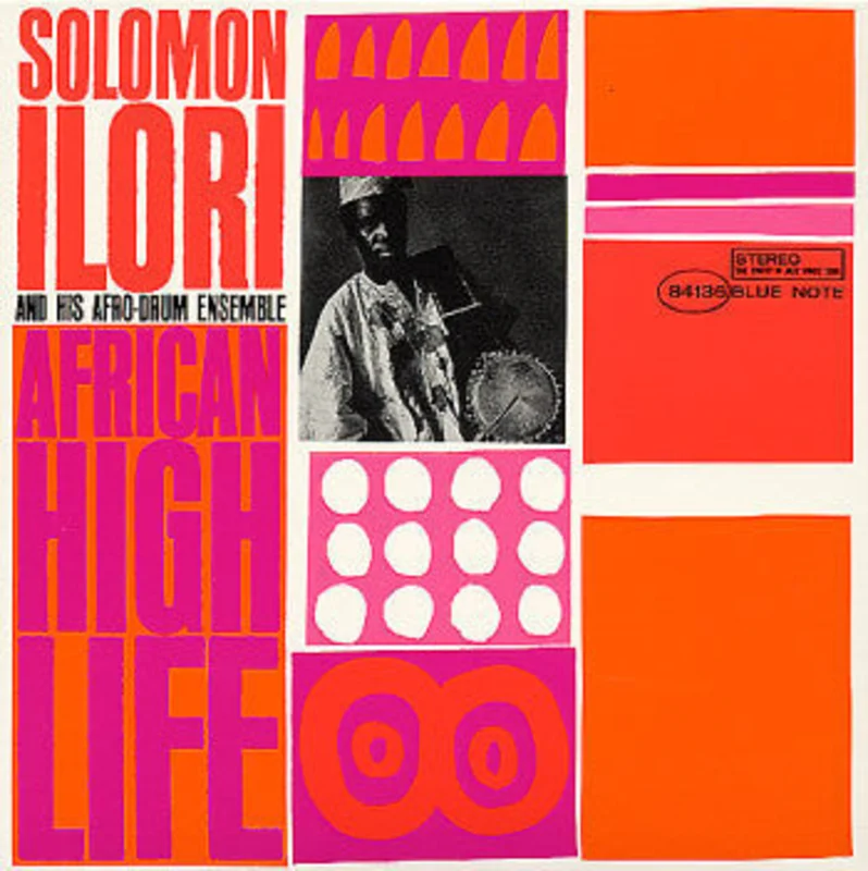 Solomon Ilori & His Afro-Drum Ensemble | African High Life (New)