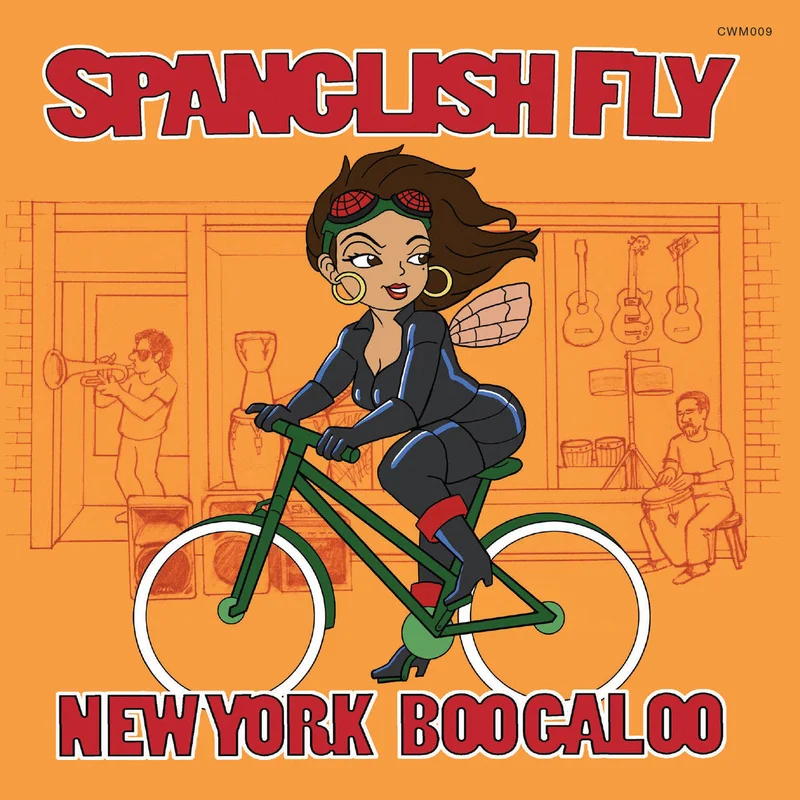 Spanglish Fly - New York Boogaloo