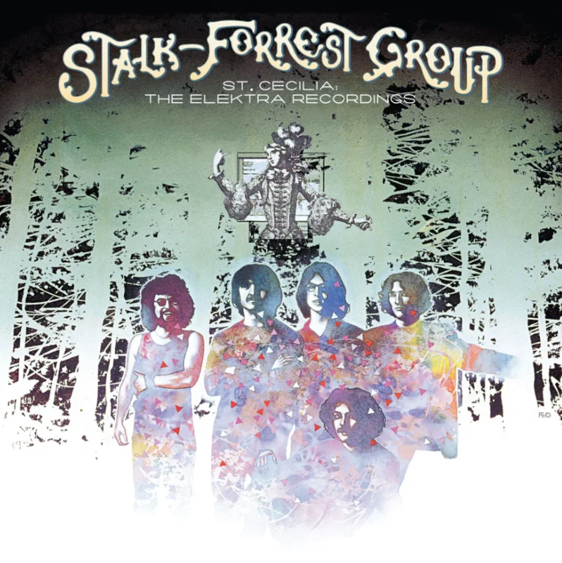 Stalk-Forest Group - St. Cecilia: The Elektra Recordings