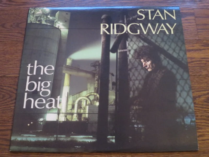 Stan Ridgway - The Big Heat