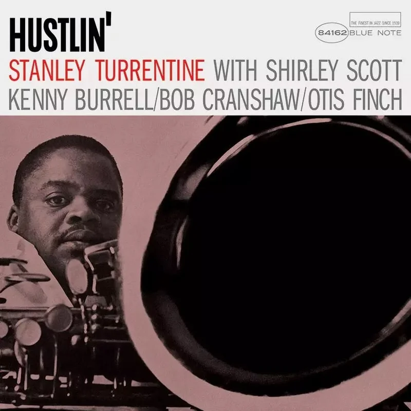 Stanley Turrentine Hustlin'