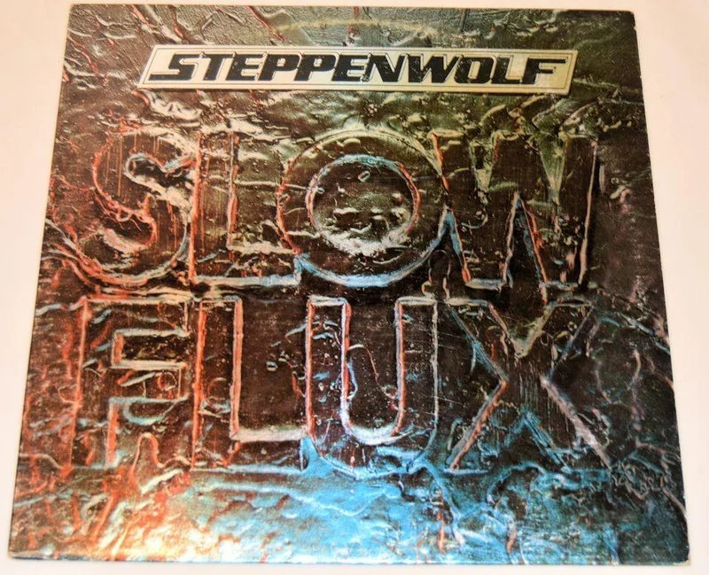 Steppenwolf - Slow Flux