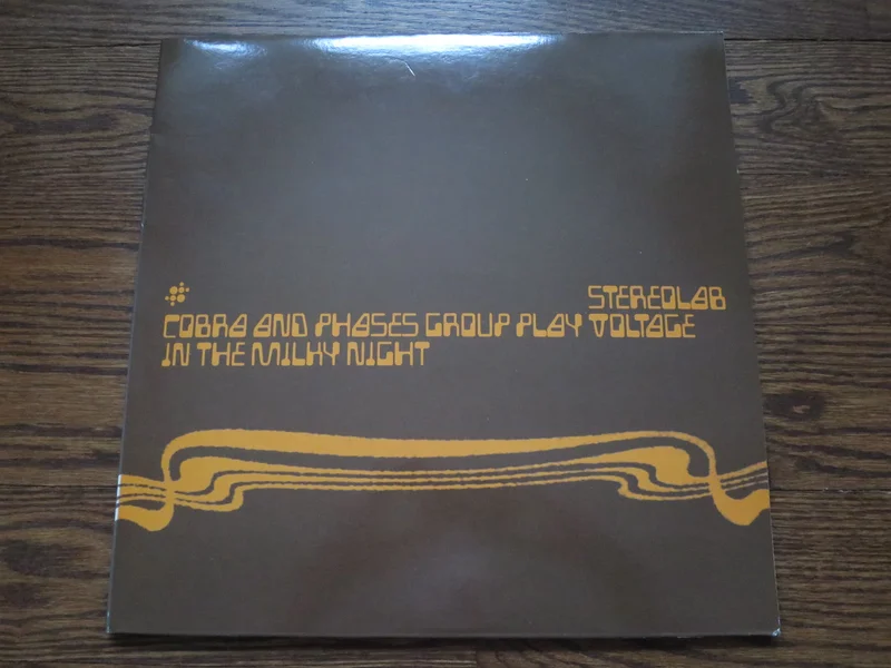 Stereolab - Cobra And Phases Group Play Voltage In The Milky Night