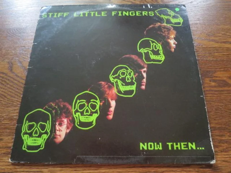 Stiff Little Fingers - Now Then