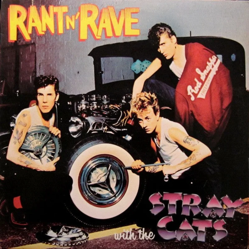 Stray Cats-Rant N' Rave With The Stray Cats LP