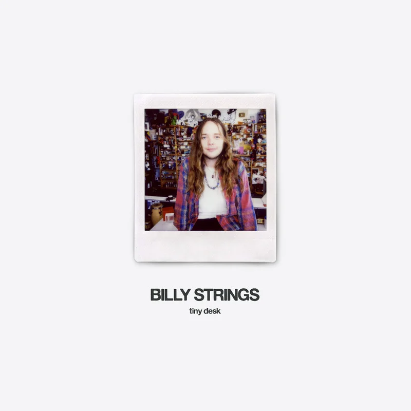 Strings, Billy - Tiny Desk