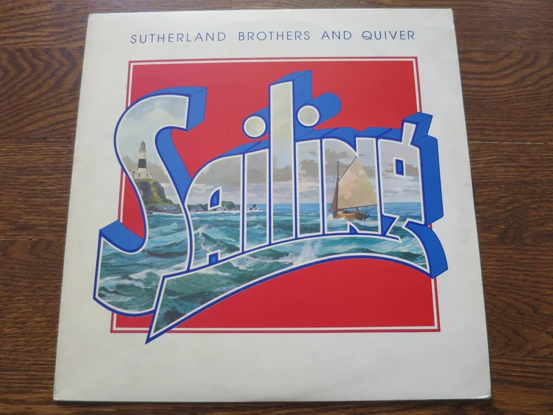Sutherland Brothers and Quiver - Sailing