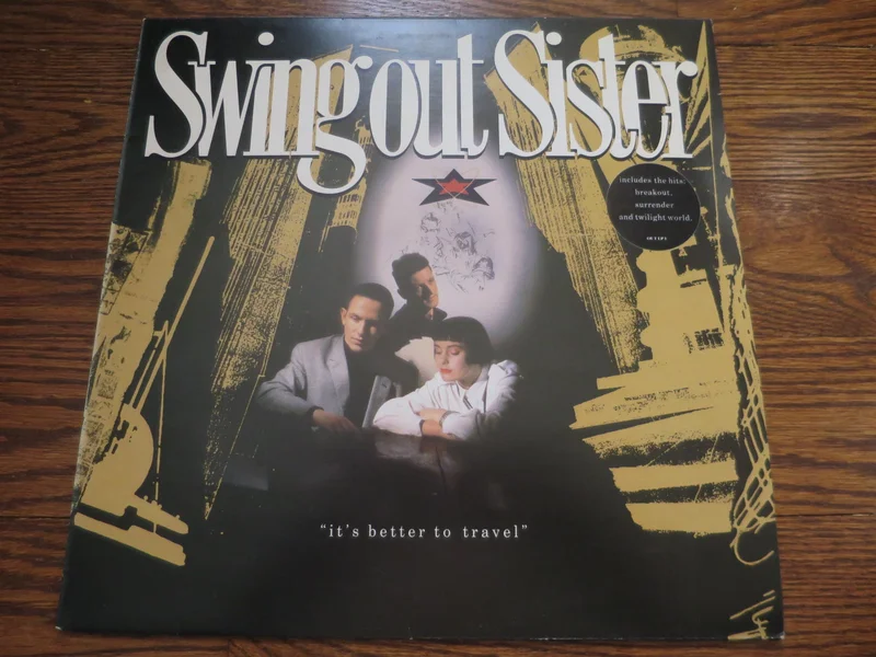 Swing Out Sister - It's Better To Travel
