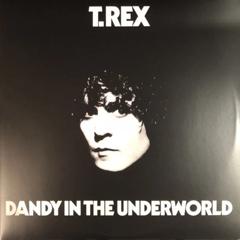 T. Rex | Dandy In The Underworld (New)