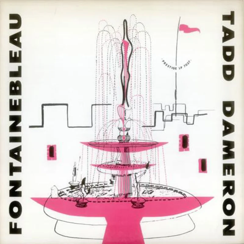 Tadd Dameron | Fontainebleau