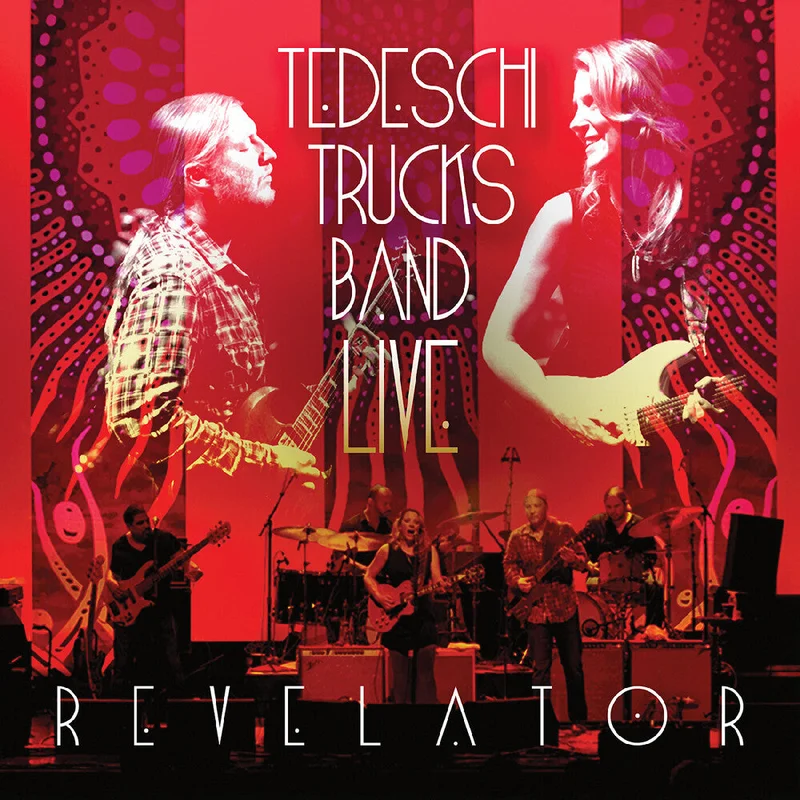 Tedeschi Trucks Band - Live Revelator