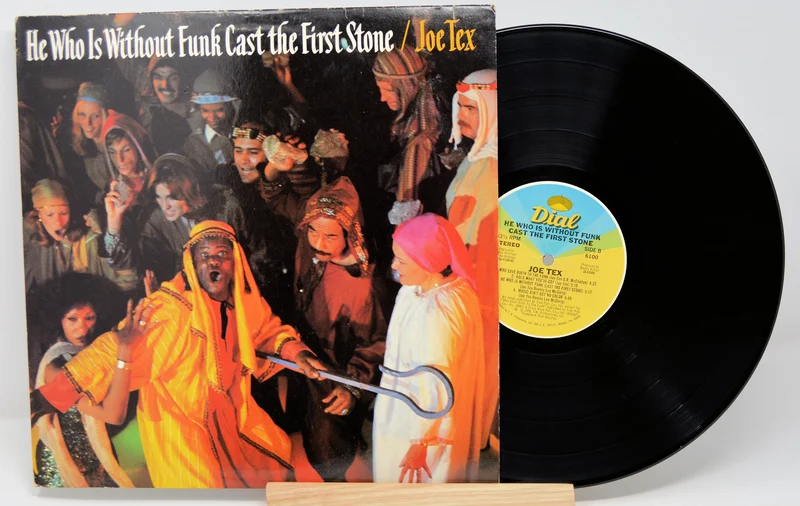 Tex, Joe - He Who Is Without Funk Cast The First Stone