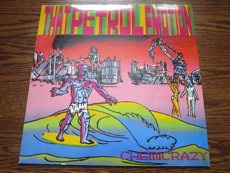 That Petrol Emotion - Chemicrazy