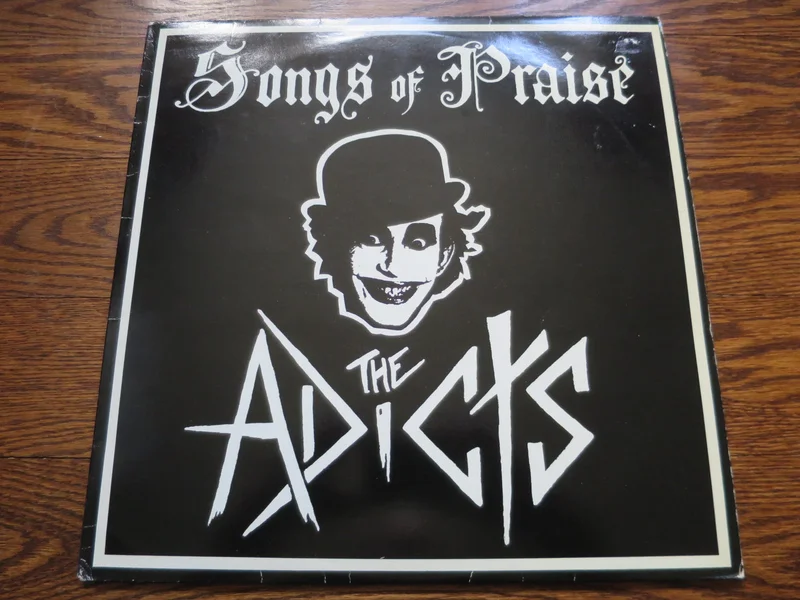 The Adicts - Songs Of Praise