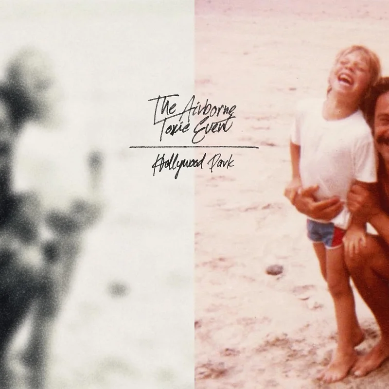 The Airborne Toxic Event-Hollywood Park LP