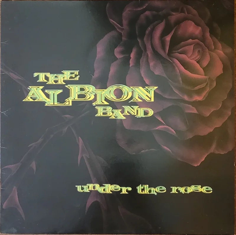 The Albion Band - Under The Rose Lp
