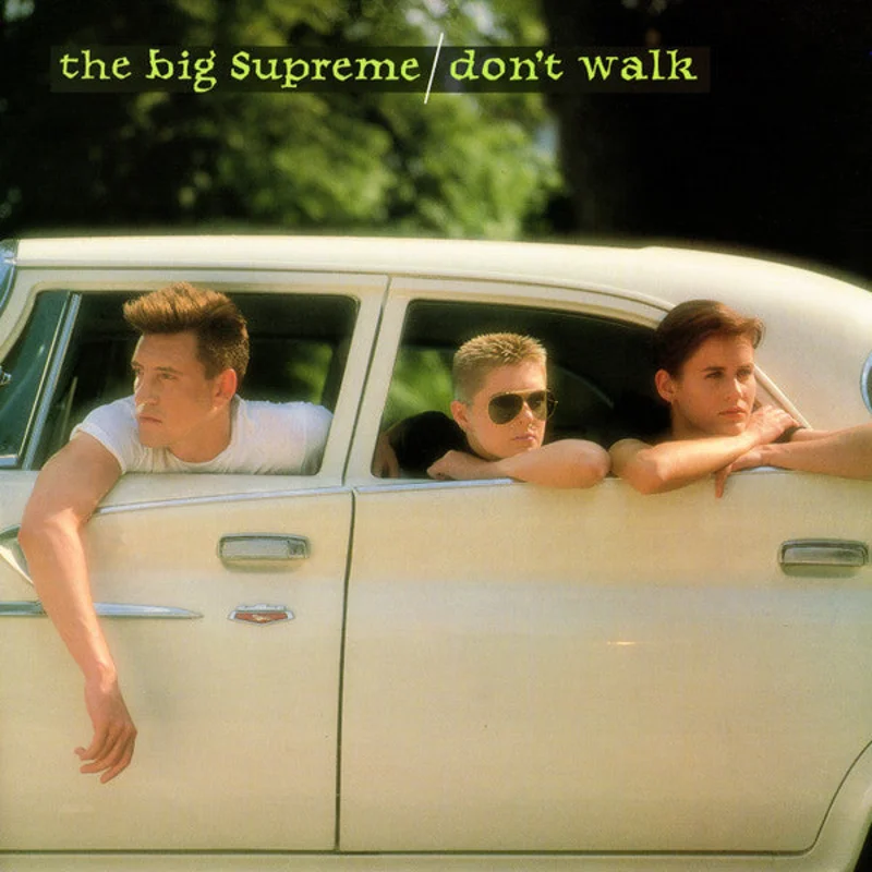 The Big Supreme-Don't Walk 12" Single