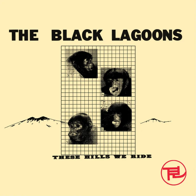 The Black Lagoons - These Hills We Ride