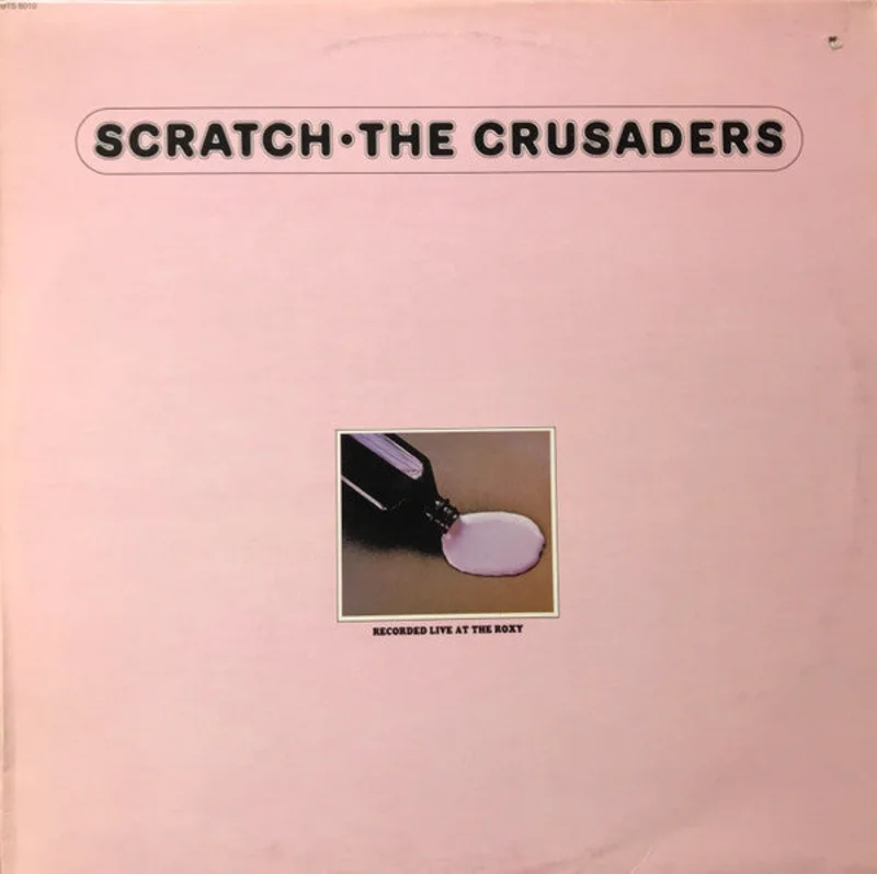 The Crusaders-Scratch LP