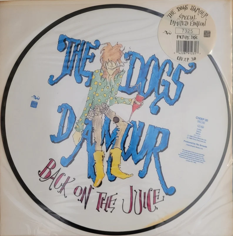 The Dogs D'Amour - Back On The Juice 12" Single (Picture Disc, Limited, Numbered)