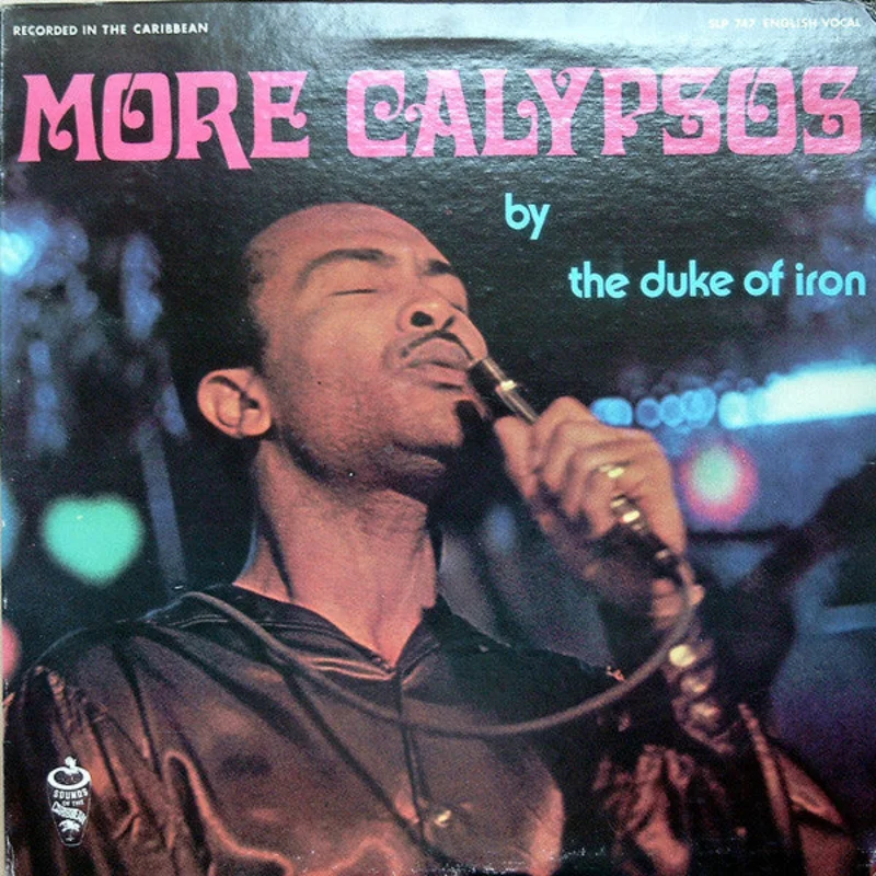 The Duke Of Iron-More Calypsos By The Duke Of Iron LP