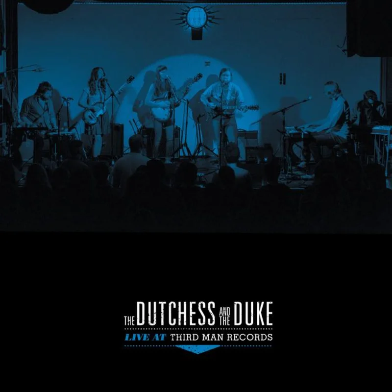 The Dutchess & the Duke LIVE at Third Man Records