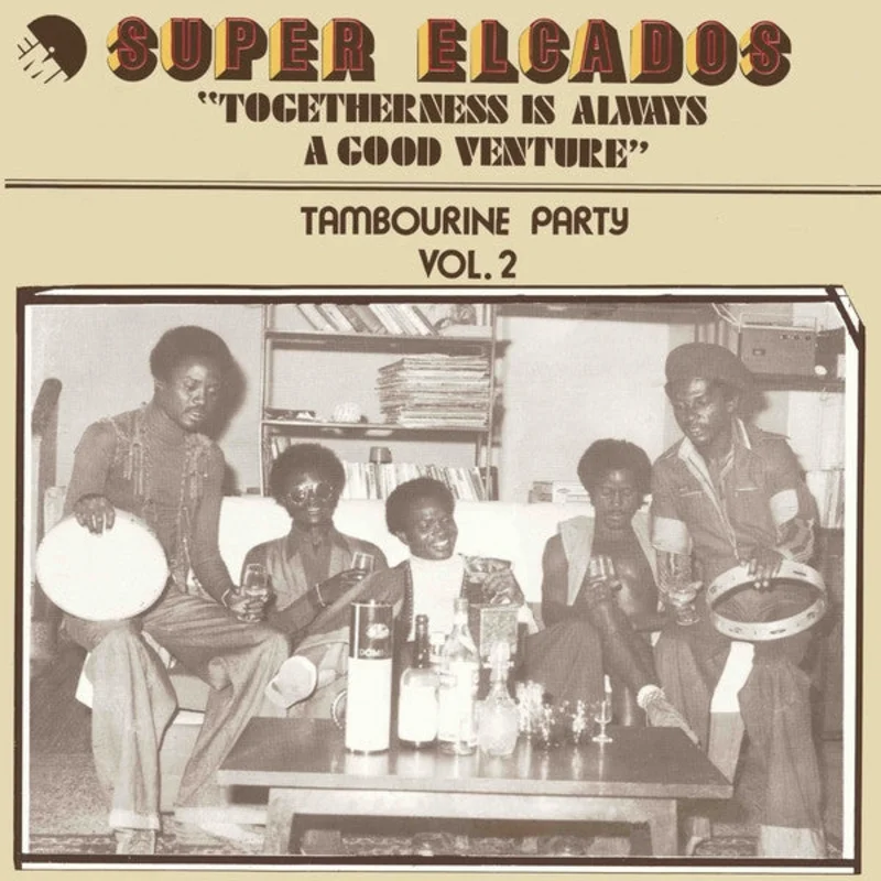 The Elcados | Togetherness Is Always A Good Venture - Tambourine Party Vol. 2 (New)