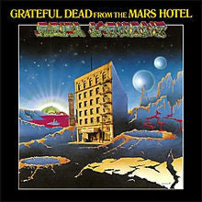 The Grateful Dead | From The Mars Hotel (New)