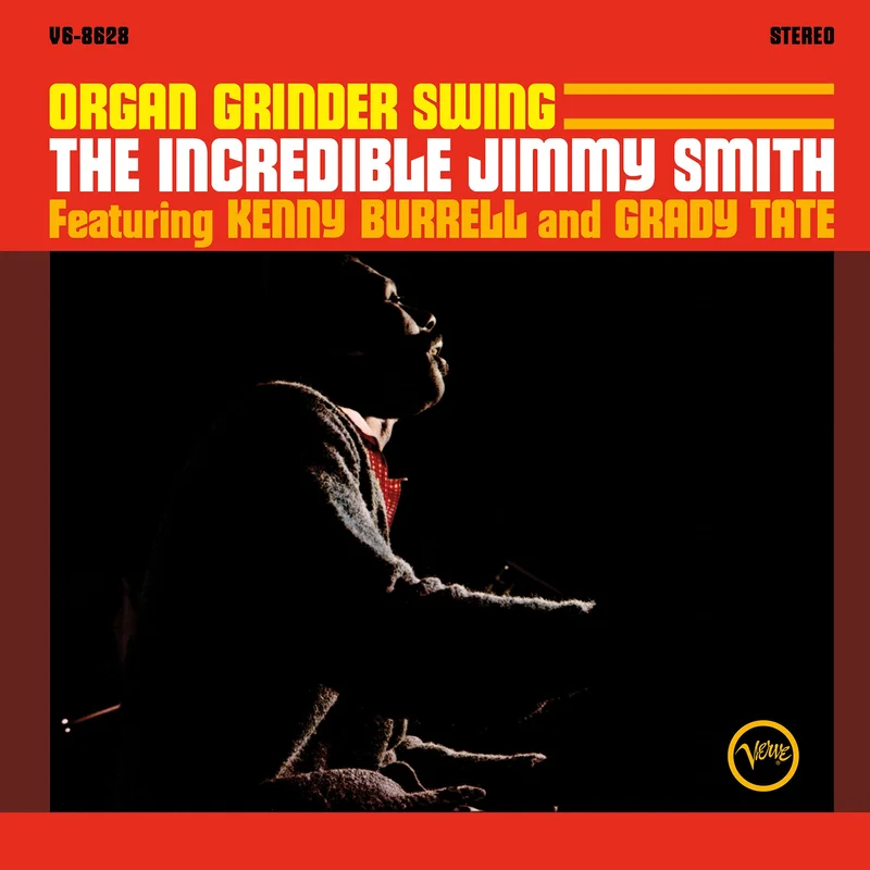 The Incredible Jimmy Smith - Organ Grinder Swing [Verve LP]