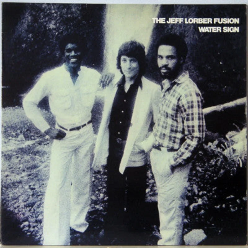 The Jeff Lorber Fusion | Water Sign